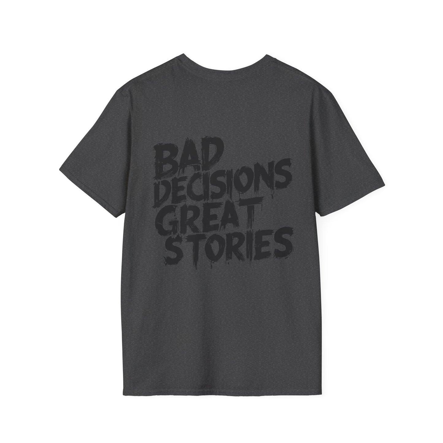 Bad Decisions T-shirt