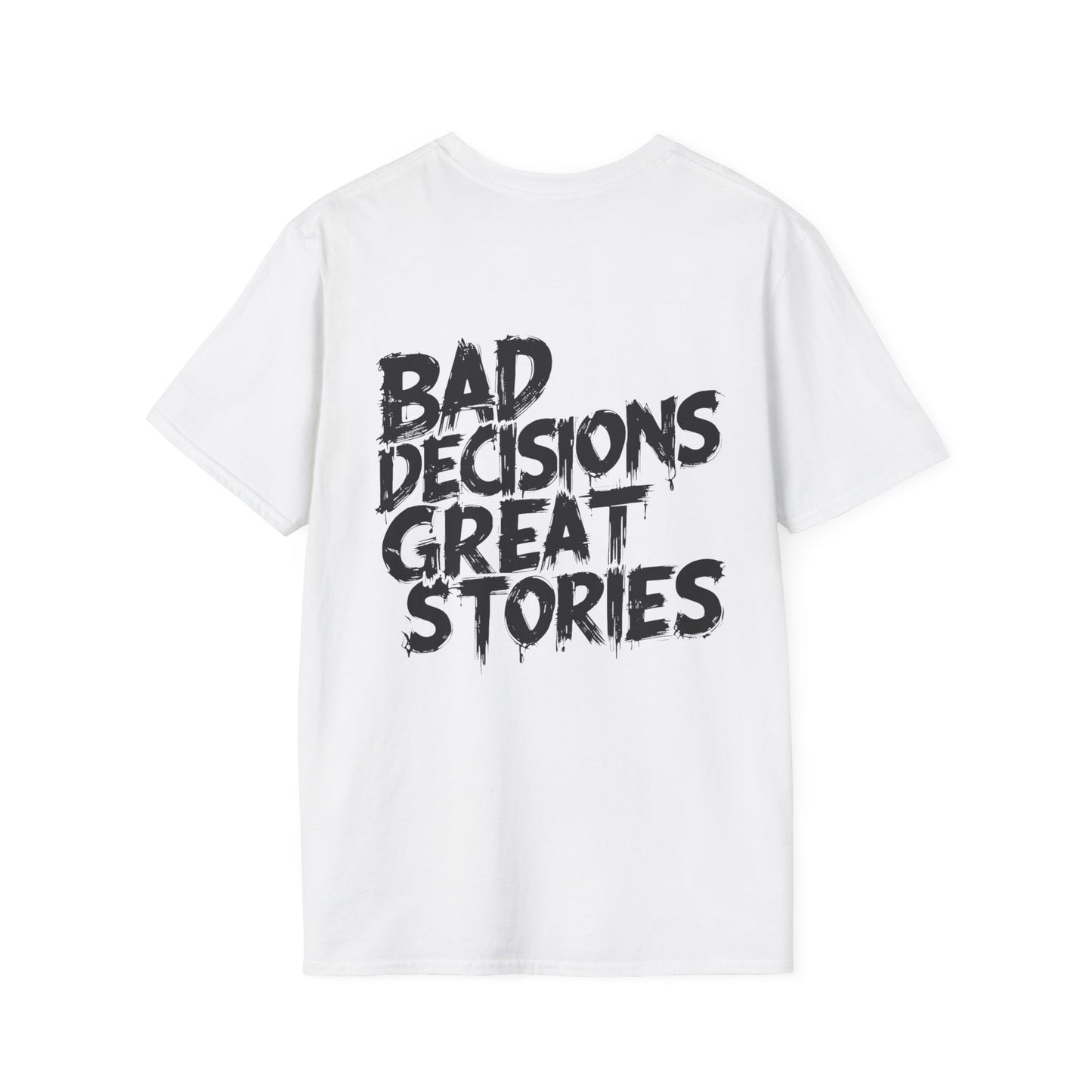 Bad Decisions T-shirt