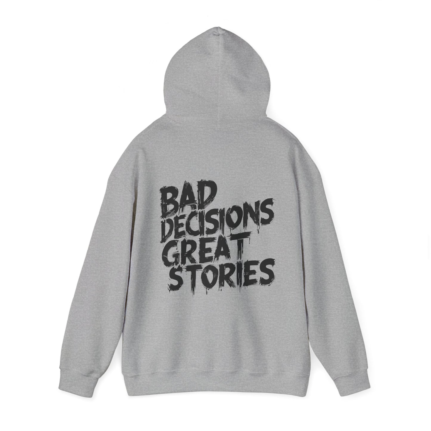 Bad Decisions Hoodie