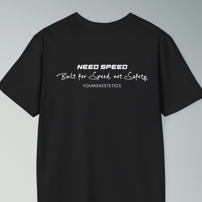 Need Speed T-shirt