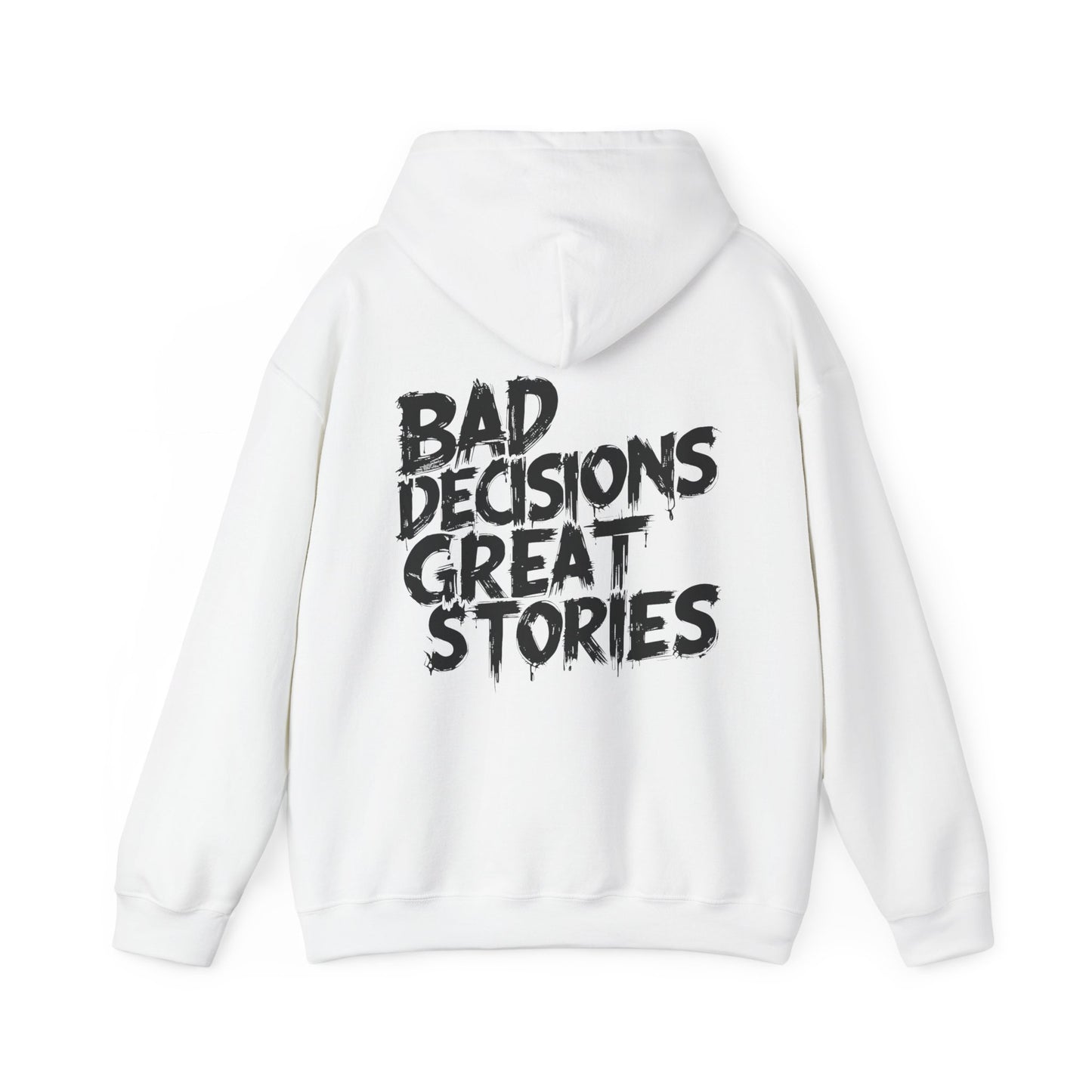 Bad Decisions Hoodie