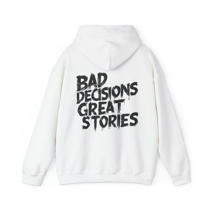 Bad Decisions Hoodie