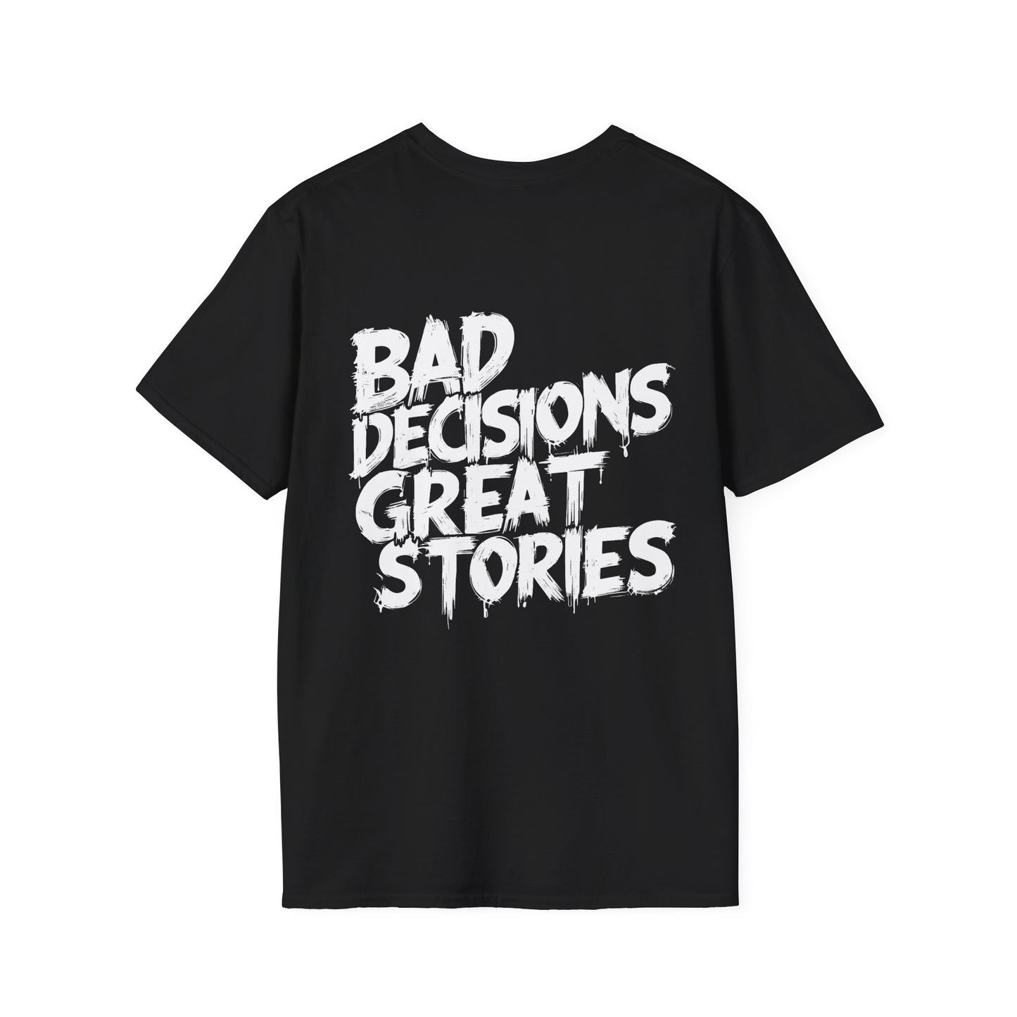 Bad Decisions T-shirt