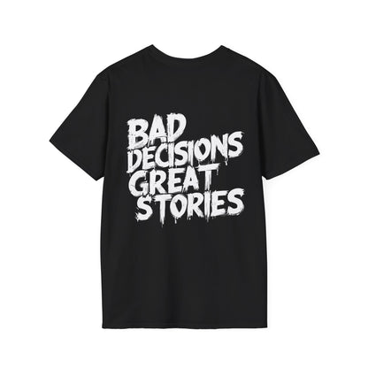Bad Decisions T-shirt